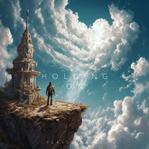 HOLDING ON